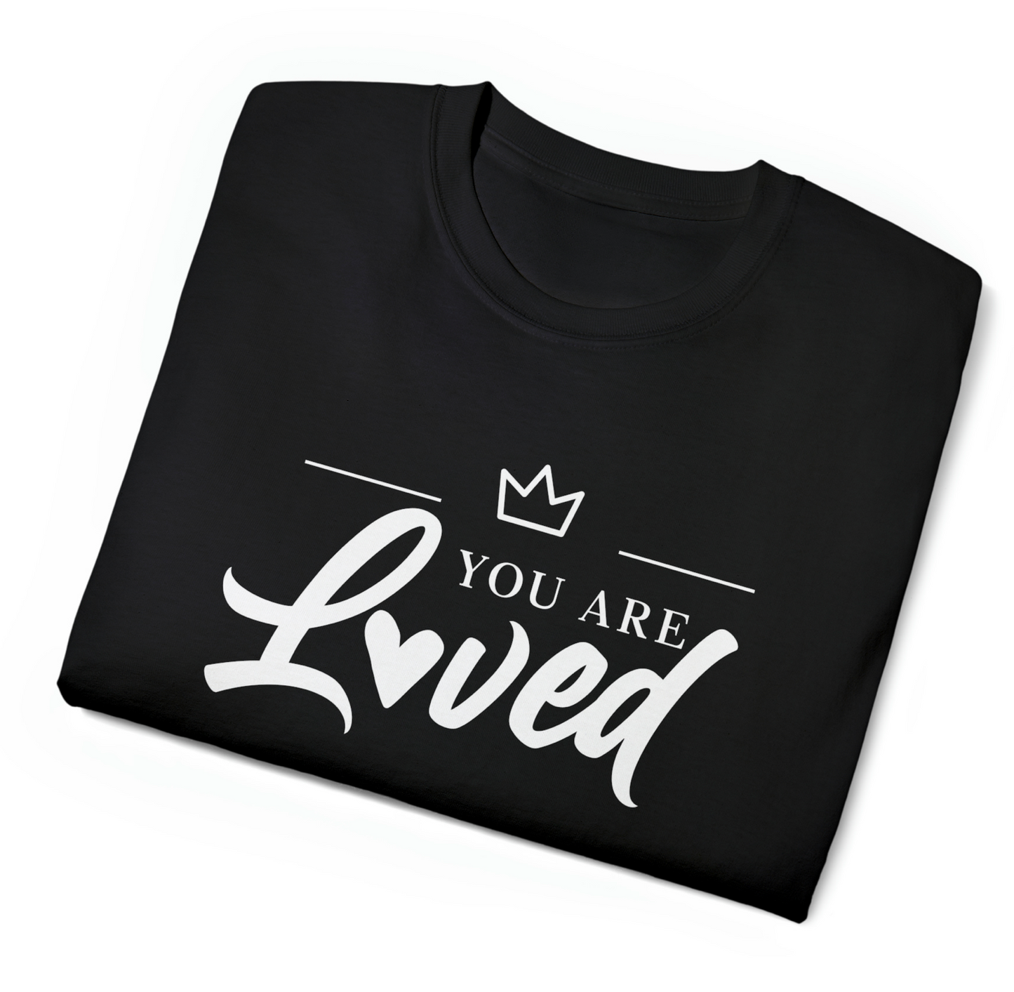 ADULT UNISEX: You Are Loved T-SHIRTS